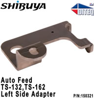 Shibuya Auto Feed Adapter To TS-132/162 Left